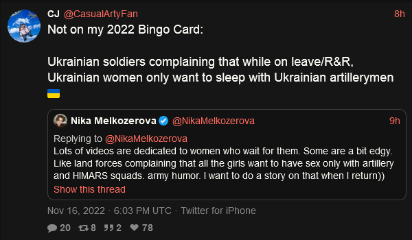 Ukrainian soldiers complaining that while on leave/R and R, Ukrainian women only want to sleep with Ukrainian artillerymen.