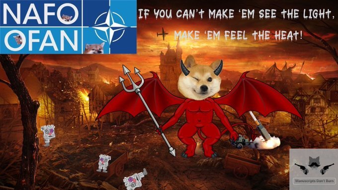 NAFO: If you can't make 'em see the light, make 'em feel the heat! (Devil Fella tormenting vatniks.)