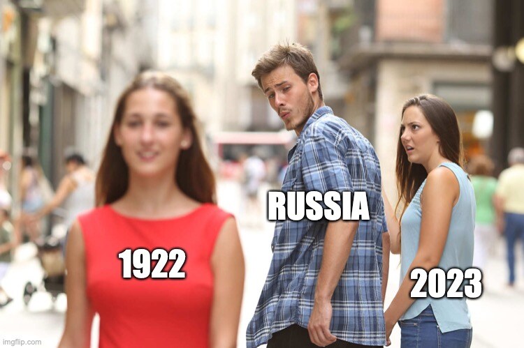 distracted boyfriend Russia looks at 1922 instead of 2023.