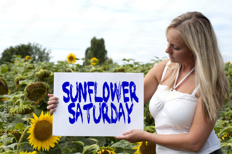 Cute blonde woman advertises Sunflower Saturday.