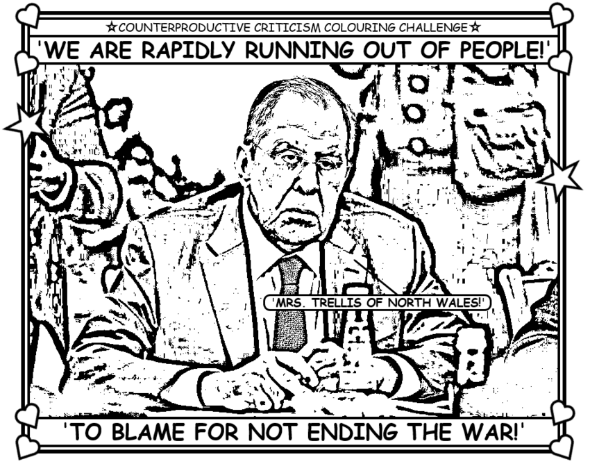 Coloring book page where Lavrov says, 'We are rapidly running out of people to blame for not ending the war.'