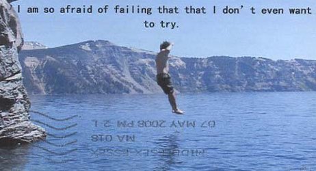 man jumping off rock, caption 'I'm so afraid of failing that I don't even want to try' 