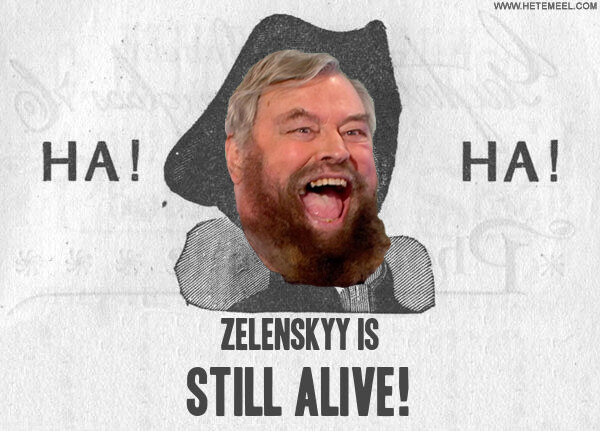 Ha Ha Guy, caption 'Zelenskyy is still alive!'