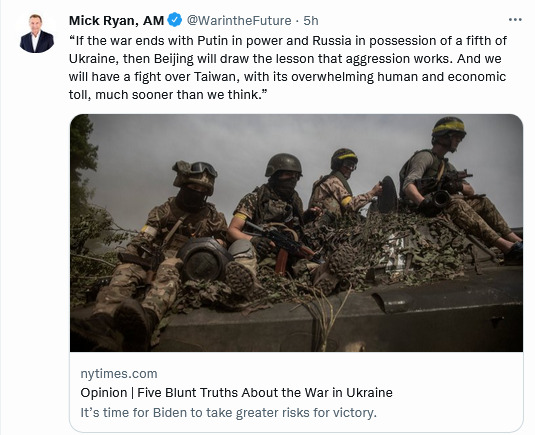 If the war ends with Putin in power and Russia in posession of a fifth of Ukraine, then Beijing will draw the lesson that aggression works. And we will have a fight over Taiwan, with its overwhelming human and economic toll, much sooner than we think.