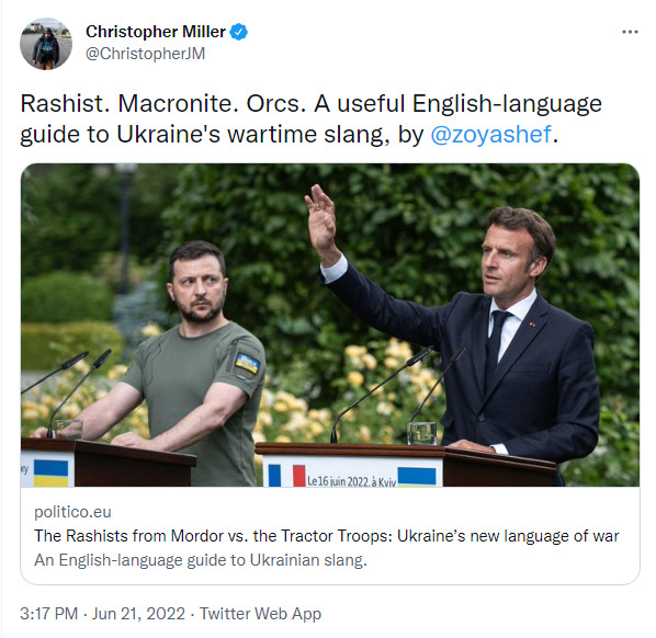Rashist. Macronite. Orcs. A useful English-language guide to Ukraine's wartime slang, by @zoyashef
