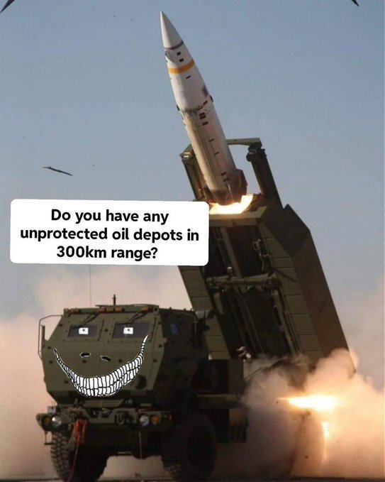 HIMARS with a long-range missile pod saying, 'Do you have any unprotected oil depots in 300km range?'
