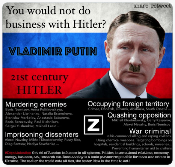 You would not do business with Hitler? Vladimir Putin is a 21st century Hitler.