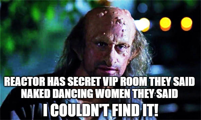 guy with radiation sickness captioned 'Reactor has secret VIP room they said, naked dancing women they said, I couldn't find it!'