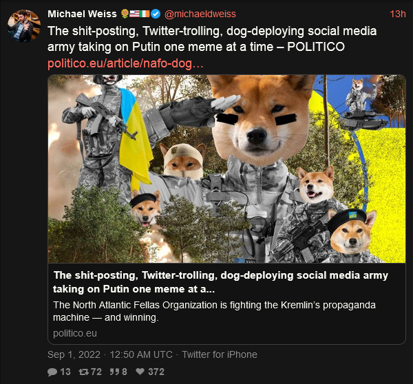 The shit-posting, Twitter-trolling, dog-deploying social media army taking Putin on one meme at a time. The North Atlantic Fellas Organization is fighting the Kremlin's propaganda machine and winning.