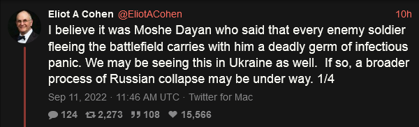 I believe it was Moshe Dayan who said that every enemy soldier fleeing the battlefield carries with him a deadly germ of infectious panic. If so, a broader process of Russian collapse may be underway.