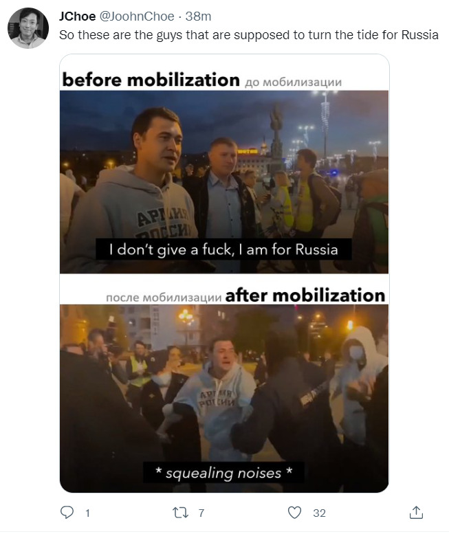 Before mobilization: I don't give a fuck, I am for Russia. After mobilization: (screams and tries to run away)