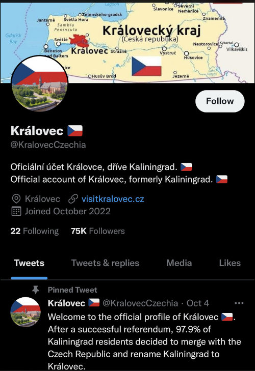 Welcome to the official profile of Kralovec. After a successful referendum, 97.9% of Kaliningrad residents decided to merge with the Czech Republic and rename Kaliningrad to Kralovec.
