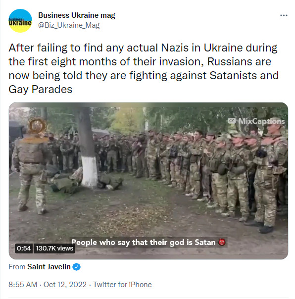 After failing to find any actual Nazis in Ukraine during the first 8 months of the invasion, Russians are now being told they are fighting against Satanists and Gay Parades.