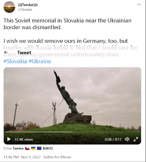 this Soviet memorial in Slovakia near the Ukrainian border was dismantled. I wish we would remove ours in Germany, too, but treaties with Russia forbid it.