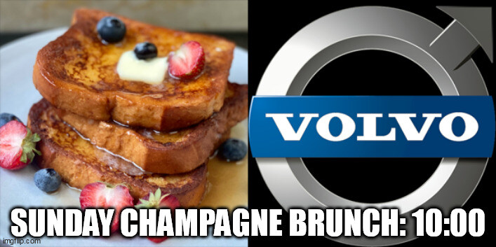french toast with a Volvo, captioned 'Sunday champagne brunch 10:00'