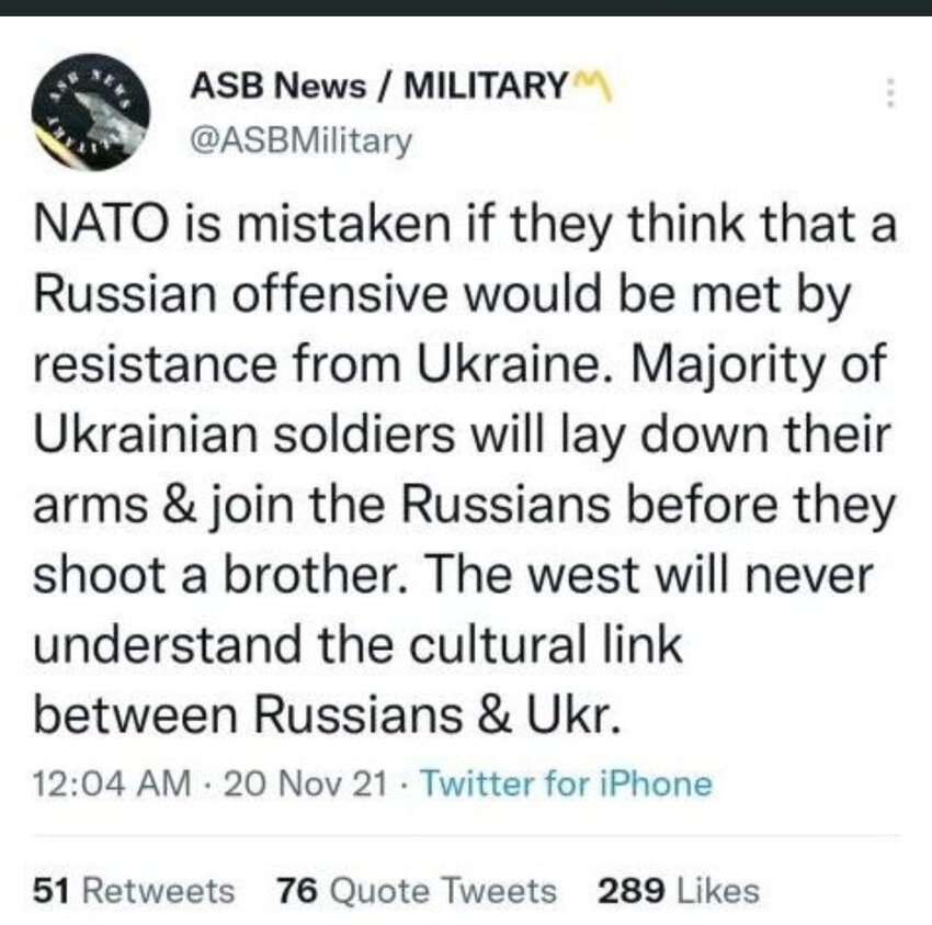 ASB News says that Ukrainian soldiers will lay down their arms and join the Russians before they shoot a brother. The west will never understand the cultural link between Russians and Ukr.